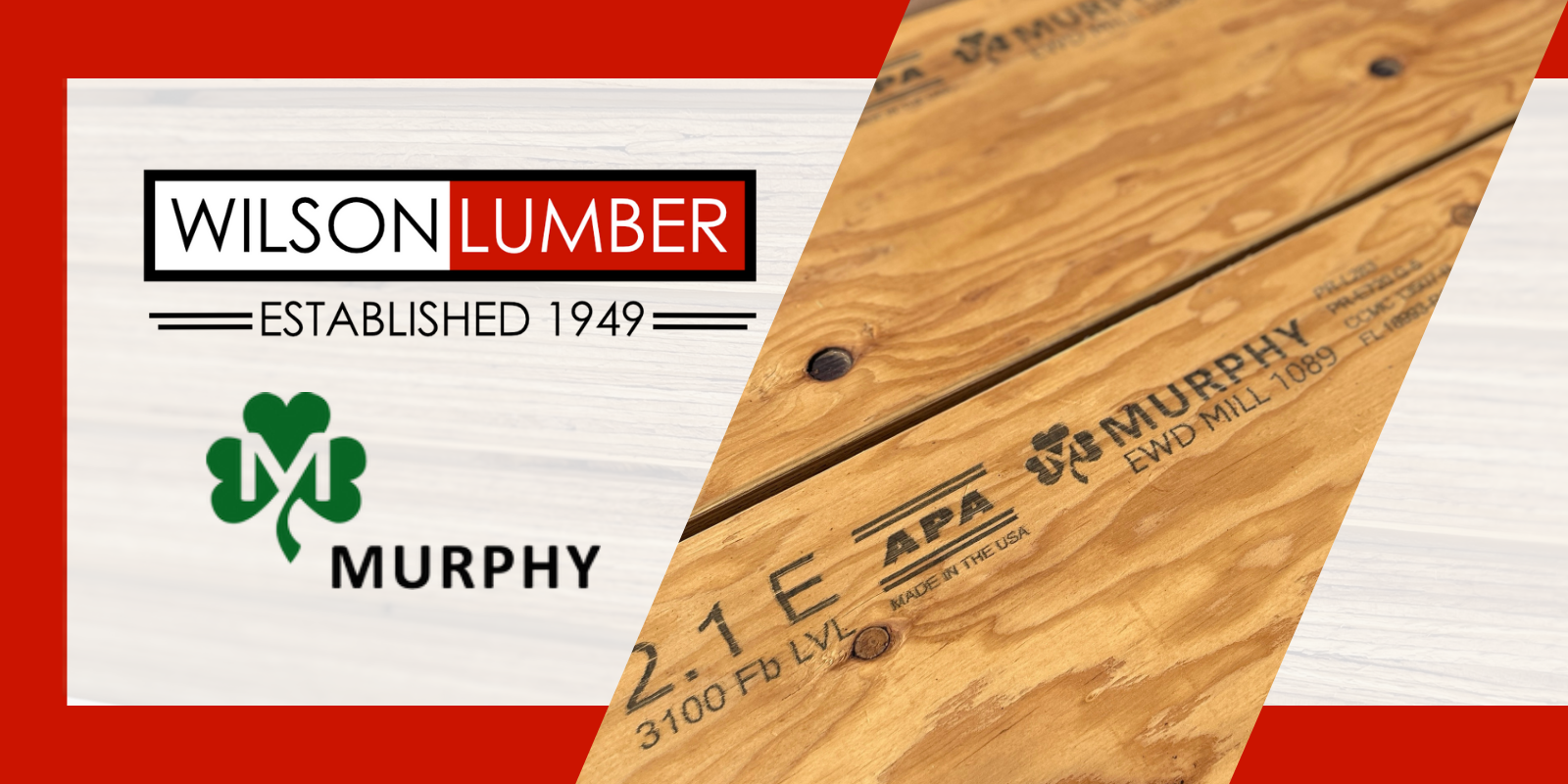 Wilson Lumber Now Carries Murphy LVL Structural Lumber